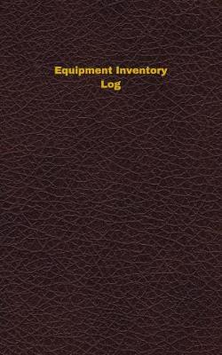 Book cover for Equipment Inventory Log