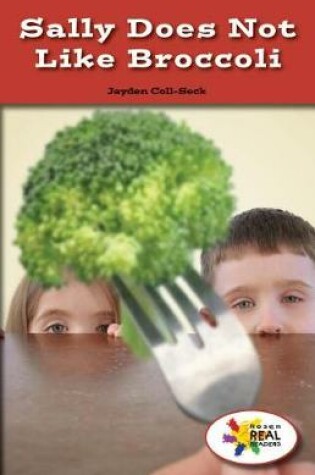 Cover of Sally Does Not Like Broccoli