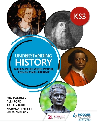 Book cover for Understanding History: Key Stage 3: Britain in the wider world, Roman times-present: Updated Edition