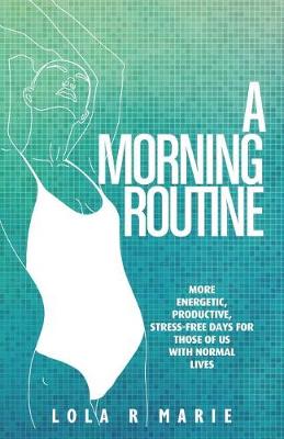 Book cover for A Morning Routine