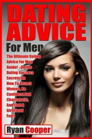 Cover of Dating Advice For Men