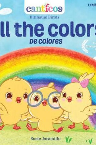 Cover of All the Colors / De Colores