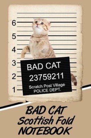 Cover of Bad Cat Scottish Fold Notebook