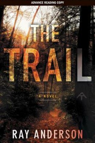 Cover of The Trail ARC