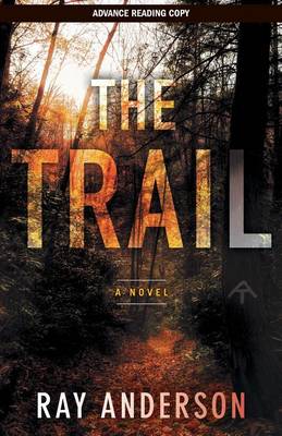 Book cover for The Trail ARC