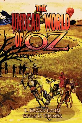 Book cover for The Undead World of Oz