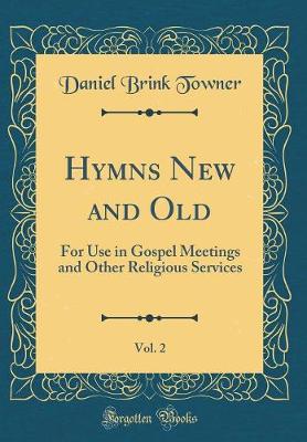 Book cover for Hymns New and Old, Vol. 2