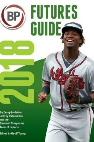 Cover of Baseball Prospectus Futures Guide 2018