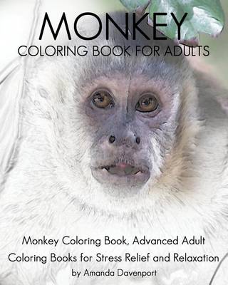 Book cover for Monkey Coloring Book For Adults