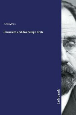 Cover of Jerusalem und das heilige Grab