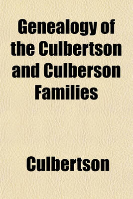 Book cover for Genealogy of the Culbertson and Culberson Families