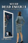 Book cover for Never Dead Enough