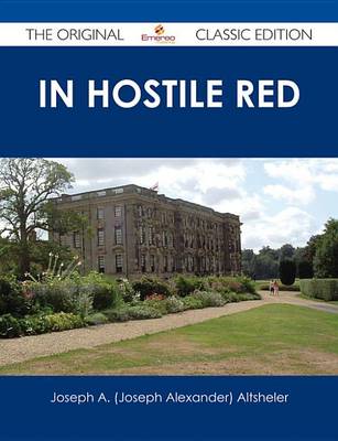 Book cover for In Hostile Red - The Original Classic Edition