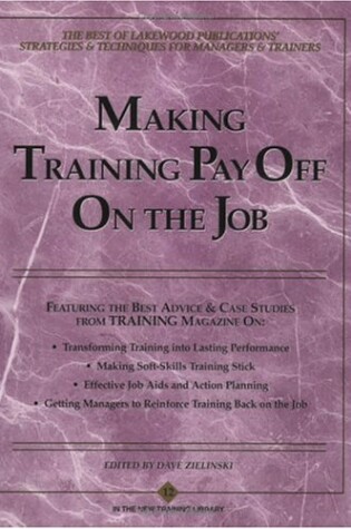 Cover of Making Training Pay off on the Job, Third Edition (Paper Only)