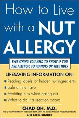 Book cover for How to Live with a Nut Allergy: Everything You Need to Know If You Are Allergic to Peanuts or Tree Nuts