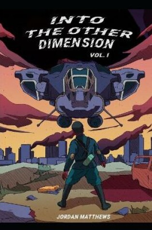 Cover of Into the Other Dimension Vol. 1