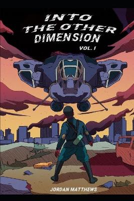 Book cover for Into the Other Dimension Vol. 1