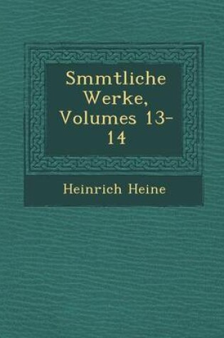 Cover of S Mmtliche Werke, Volumes 13-14