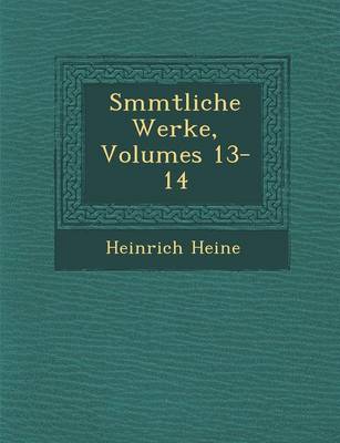 Book cover for S Mmtliche Werke, Volumes 13-14