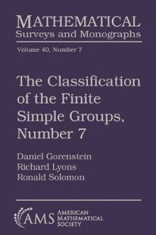 Cover of The Classification of the Finite Simple Groups, Number 7