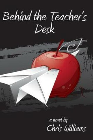 Cover of Behind the Teacher's Desk