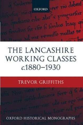 Cover of The Lancashire Working Classes c.1880-1930