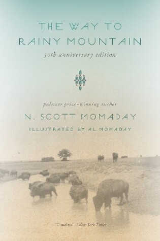 Cover of The Way to Rainy Mountain, 50th Anniversary Edition