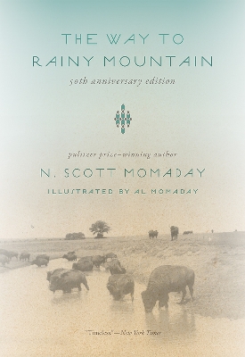 Book cover for The Way to Rainy Mountain, 50th Anniversary Edition