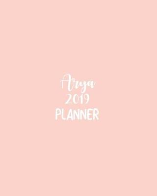 Book cover for Arya 2019 Planner