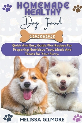 Book cover for Homemade Healthy Dog Food Cookbook