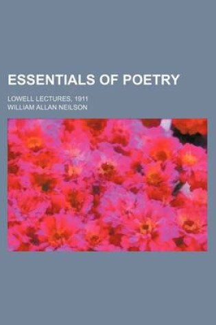 Cover of Essentials of Poetry; Lowell Lectures, 1911