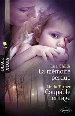 Book cover for La Memoire Perdue - Coupable Heritage (Harlequin Black Rose)