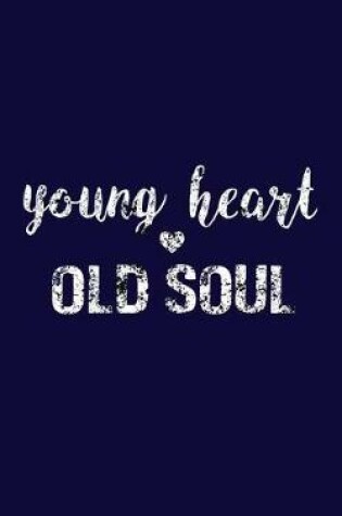 Cover of Young Heart Old Soul