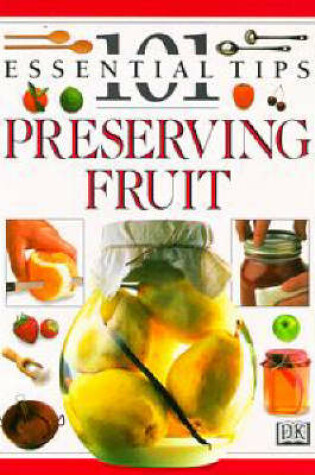 Cover of DK 101s:  38 Preserving Fruit