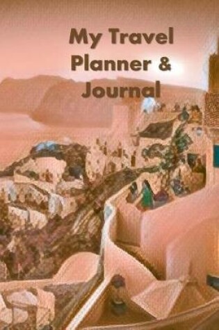 Cover of My Travel Planner & Journal