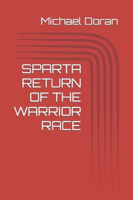 Book cover for Sparta Return of the Warrior Race