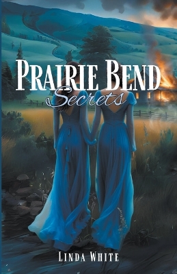 Book cover for Prairie Bend Secrets