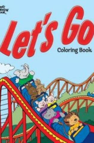 Cover of Let's Go Coloring Book
