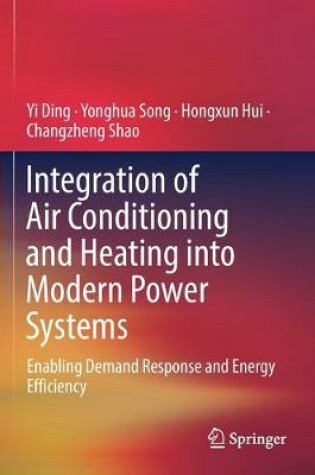 Cover of Integration of Air Conditioning and Heating into Modern Power Systems