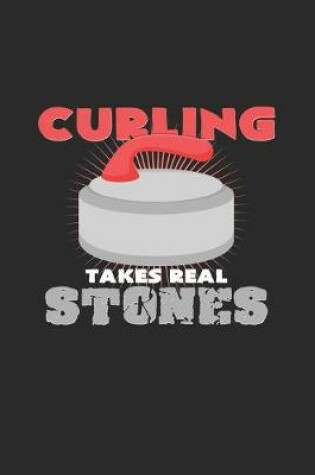 Cover of Curling takes real stones