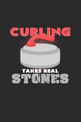 Book cover for Curling takes real stones