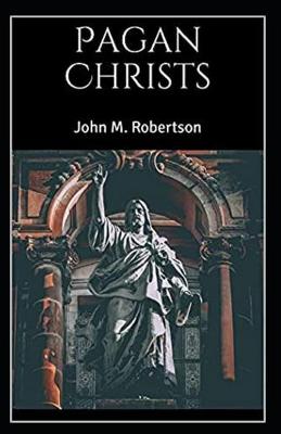 Book cover for Pagan Christs(illustrated edition)