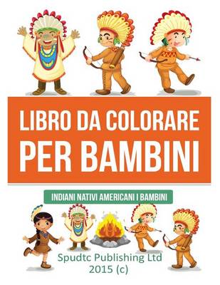 Book cover for Libro Da Colorare Per Bambini