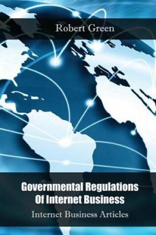 Cover of Governmental Regulations of Internet Business