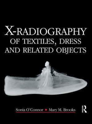 Book cover for X-Radiography of Textiles, Dress and Related Objects