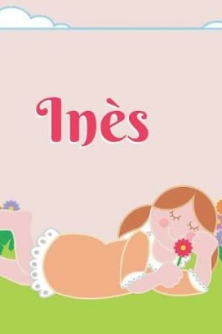 Cover of Ines Personalized Sketchbook Journal Notebook