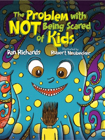 Book cover for The Problem with Not Being Scared of Kids