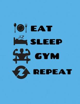 Book cover for Eat sleep gym repeat