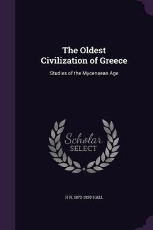 Cover of The Oldest Civilization of Greece