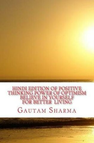 Cover of Hindi Edition of Positive Thinking, Power Ofoptimism